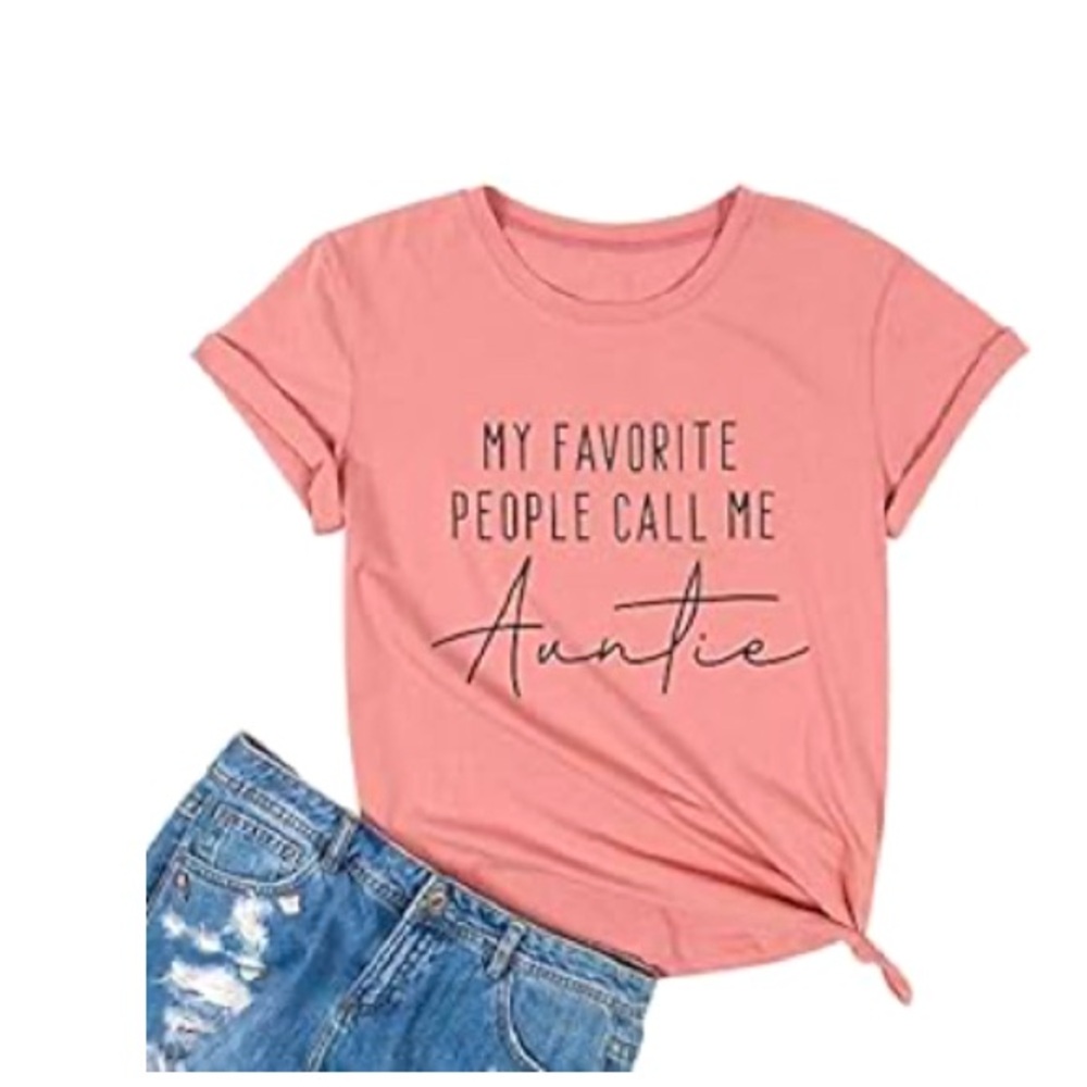 Auntie graphic T-shirt “ my favorite people call me Auntie” size XL